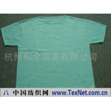 杭州和全贸易有限公司 -横机手绣绣花短袖衫